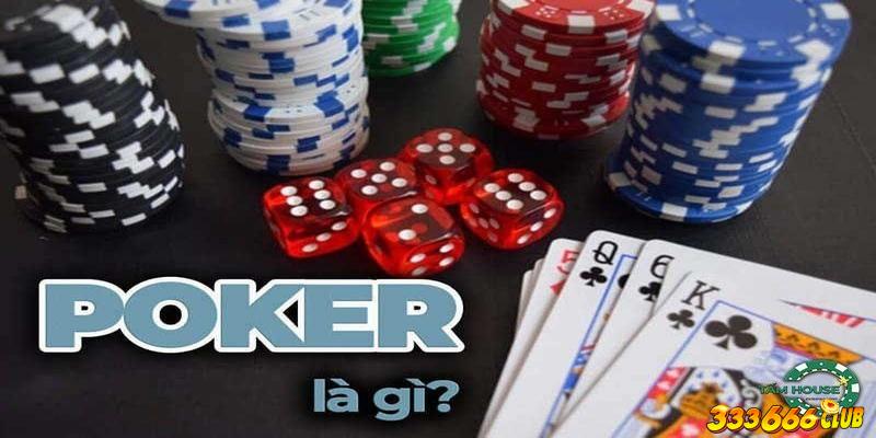 Khái niệm về trò chơi Poker